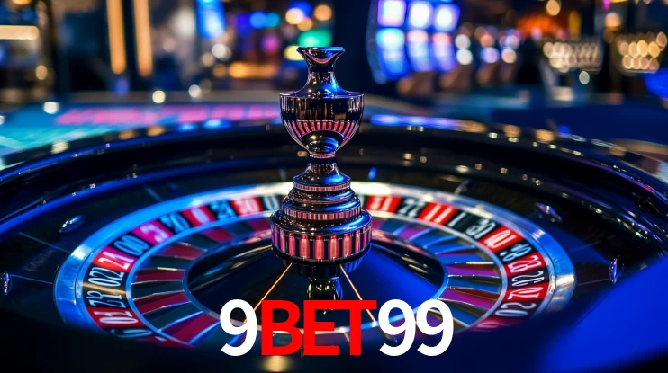 9bet99: Jogos de Caça-Níqueis-Altas Recompensas, Roleta-Velocidade, Blackjack-Desafios Máximos